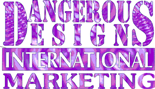 Dangerous Designs Internation Marketing R.I.P.