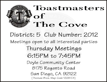 Toastmasters of the Cove, Meetings every Thursday (except holidays) starting at 6:30PM